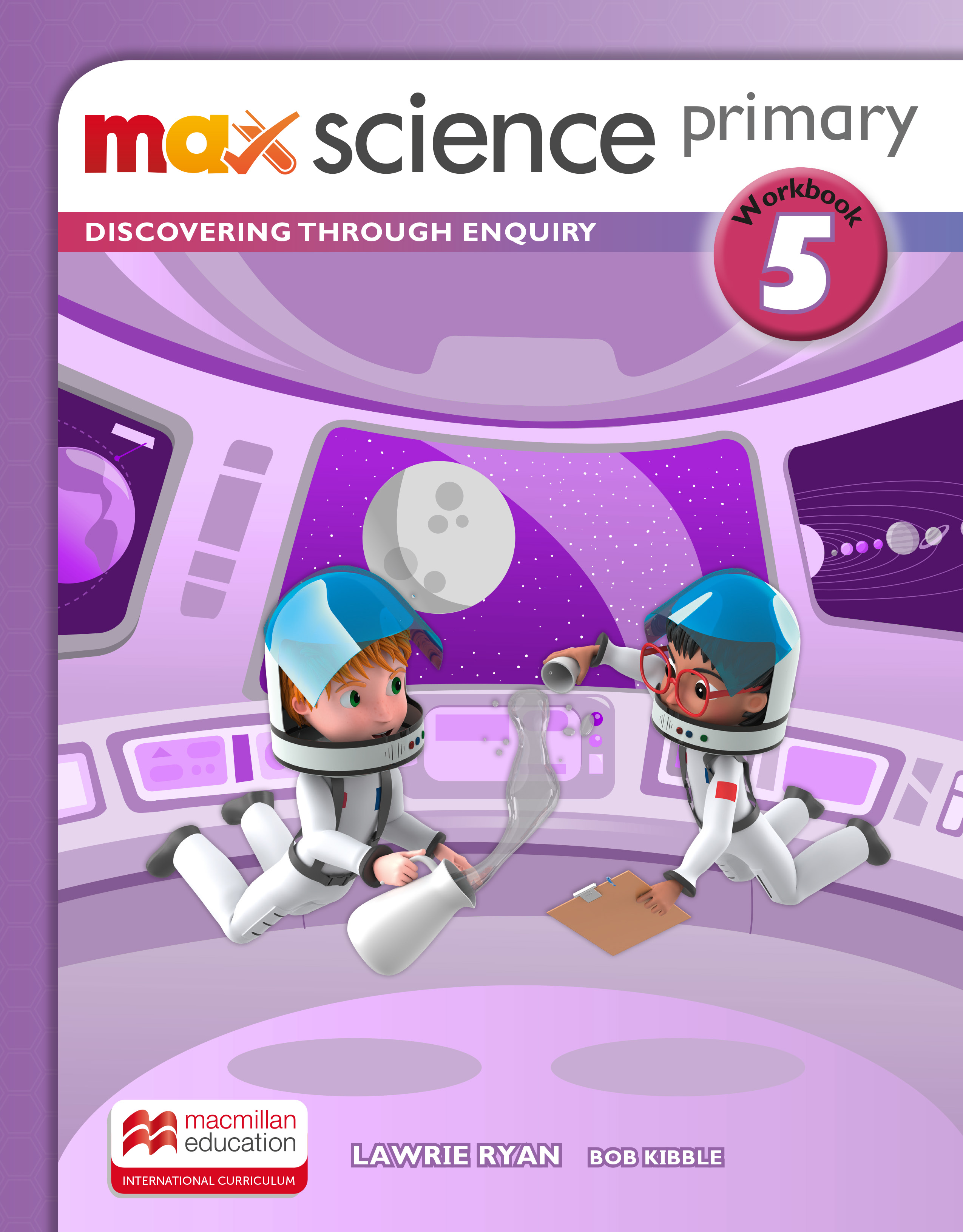 Book cover Max Science Primary - Discovering Through Enquiry: Workbook Stage 5